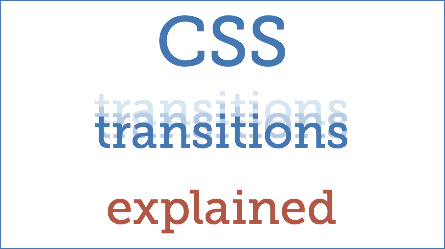 CSS Transitions Explained