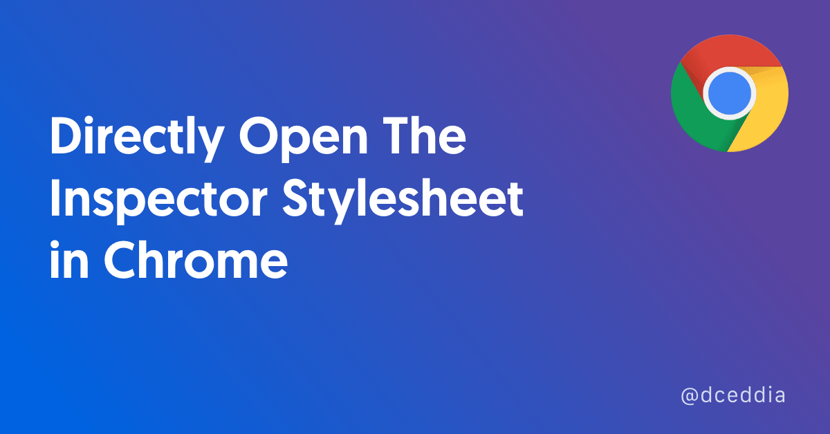 Directly open the inspector stylesheet in chrome